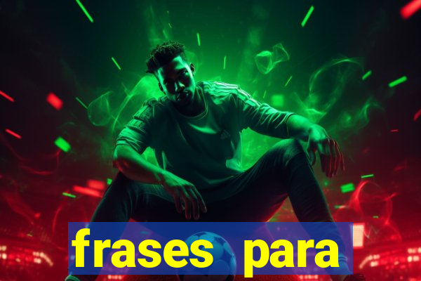 frases para namorado jogador de futebol tumblr